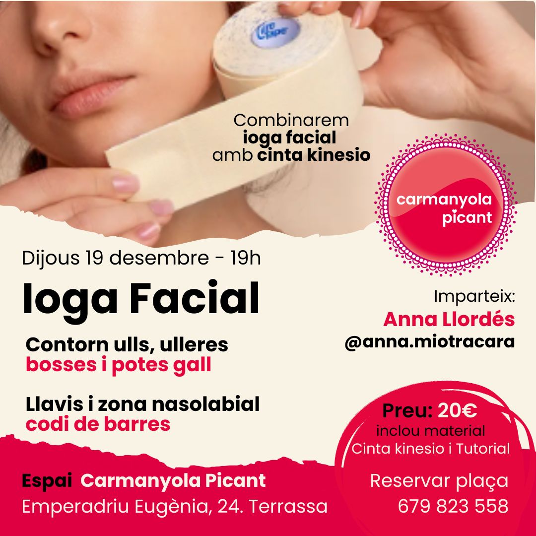 Taller ioga facial per treballar contorn ulls, ulleres, bosses i potes de gall. Llavis i codi de barres. A l'espai de la Carmanyola Picant