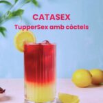 CataSex: TupperSex + Còctels Afrodisíacs